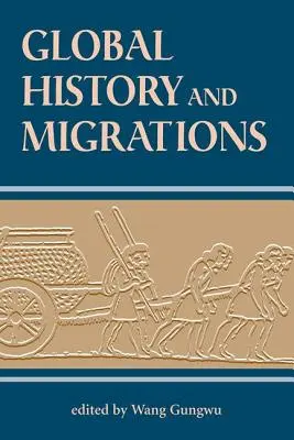 Istorie globală și migrații - Global History And Migrations