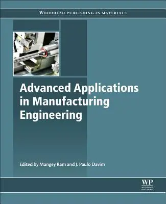 Aplicații avansate în ingineria fabricației - Advanced Applications in Manufacturing Engineering