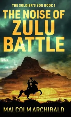 Zgomotul bătăliei Zulu - The Noise of Zulu Battle