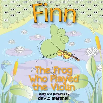 FINN Broasca care cânta la vioară (The Frog Who Played The Violin) - FINN The Frog Who Played The Violin