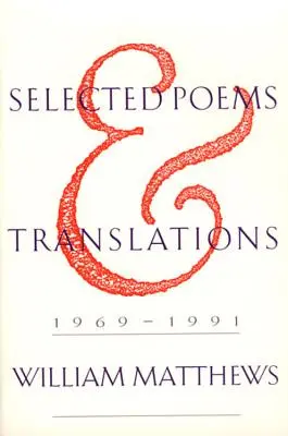 Selecție de poeme și traduceri: 1969-1991 - Selected Poems and Translations: 1969-1991