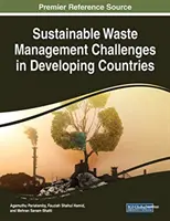 Provocările gestionării durabile a deșeurilor în țările în curs de dezvoltare - Sustainable Waste Management Challenges in Developing Countries