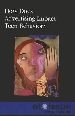 Cum influențează publicitatea comportamentul adolescenților? - How Does Advertising Impact Teen Behavior?