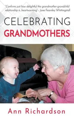 Celebrating Grandmothers: Bunicile vorbesc despre viețile lor - Celebrating Grandmothers: Grandmothers Talk About their Lives