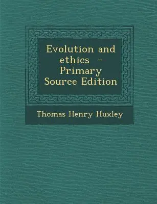 Evoluție și etică - Evolution and Ethics