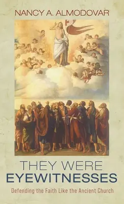Ei au fost martori oculari - They Were Eyewitnesses