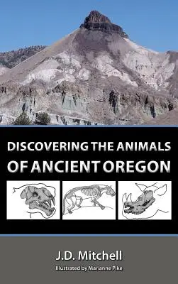 Descoperirea animalelor din Oregonul antic - Discovering the Animals of Ancient Oregon
