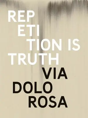 Rachel Howard: Repetiția este adevărul - Via Dolorosa: Galeria Newport Street - Rachel Howard: Repetition Is Truth-- Via Dolorosa: Newport Street Gallery