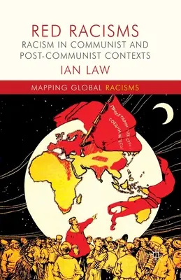 Red Racisms: Rasismul în contexte comuniste și postcomuniste - Red Racisms: Racism in Communist and Post-Communist Contexts