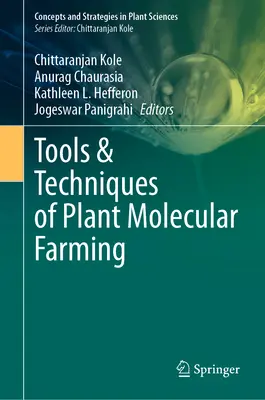 Instrumente și tehnici de cultivare moleculară a plantelor - Tools & Techniques of Plant Molecular Farming