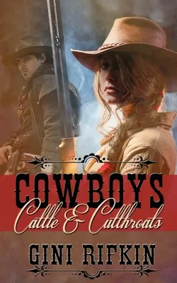 Cowboy, vite și ucigași plătiți - Cowboys, Cattle, and Cutthroats