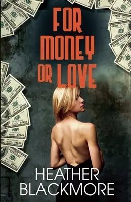 Pentru bani sau dragoste - For Money or Love