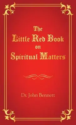 Mica carte roșie despre chestiuni spirituale (The Little Red Book on Spiritual Matters) - The Little Red Book on Spiritual Matters