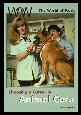 Alegerea unei cariere în îngrijirea animalelor - Choosing a Career in Animal Care
