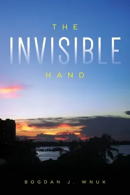 The Invisible Hand (Mâna invizibilă) - The Invisible Hand