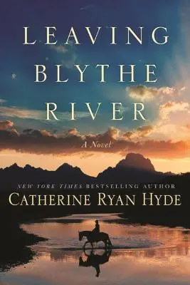 Părăsind râul Blythe - Leaving Blythe River