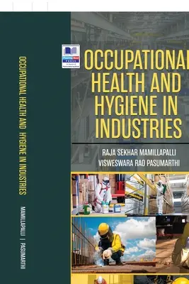 Sănătatea și igiena ocupațională în industrii - Occupational Health and Hygiene in Industries