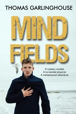 Câmpurile minții - Mind Fields