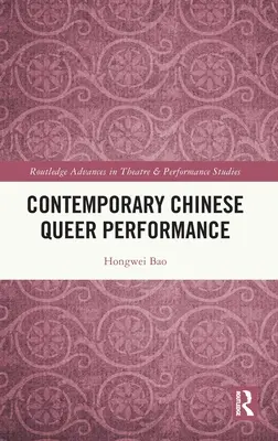 Spectacol contemporan chinezesc Queer - Contemporary Chinese Queer Performance