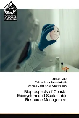 Bioprospecte ale ecosistemului costier și gestionarea durabilă a resurselor - Bioprospects of Coastal Ecosystem and Sustainable Resource Management