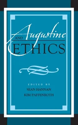Augustin și etica - Augustine and Ethics