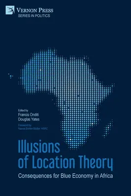 Iluziile teoriei localizării: Consecințe pentru economia albastră în Africa - Illusions of Location Theory: Consequences for Blue Economy in Africa