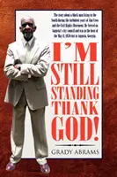 Sunt încă în picioare, slavă Domnului! - I'm Still Standing Thank God!
