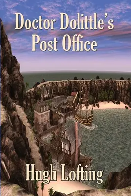 Oficiul poștal al doctorului Dolittle - Doctor Dolittle's Post Office