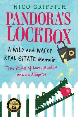 Pandora's Lockbox: A Wild and Wacky Real Estate Memoir