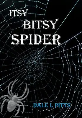 Păianjenul Itsy Bitsy - Itsy Bitsy Spider