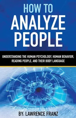 Cum să analizezi oamenii - How to Analyze People