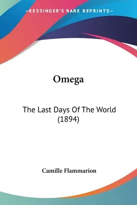 Omega: The Last Days Of The World (1894)