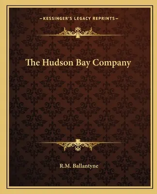 Compania Hudson Bay - The Hudson Bay Company