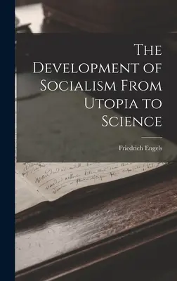 Dezvoltarea socialismului de la utopie la știință - The Development of Socialism From Utopia to Science