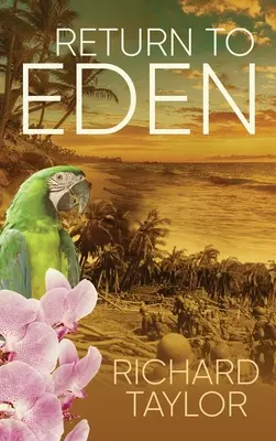 Întoarcerea la Eden - Return To Eden