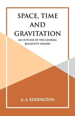 Spațiu, timp și gravitație - Space, Time and Gravitation