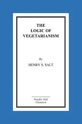 Logica vegetarianismului - The Logic of Vegetarianism