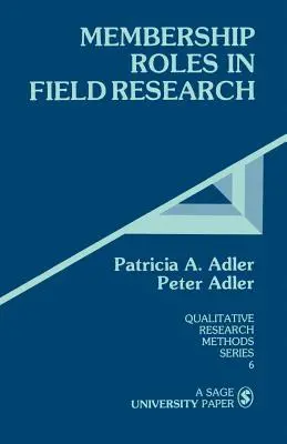 Rolurile membrilor în cercetarea de teren - Membership Roles in Field Research