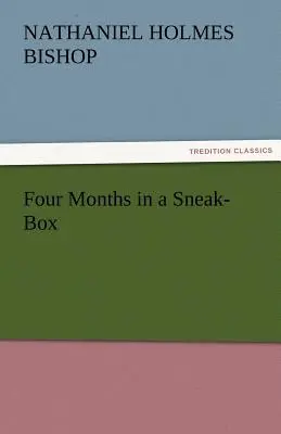 Patru luni într-o cutie ascunsă - Four Months in a Sneak-Box