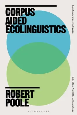Ecolingvistică asistată de corpus - Corpus-Assisted Ecolinguistics