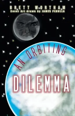 O dilemă orbitală - An Orbiting Dilemma