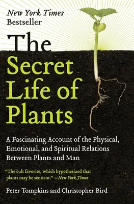 Viața secretă a plantelor - The Secret Life of Plants