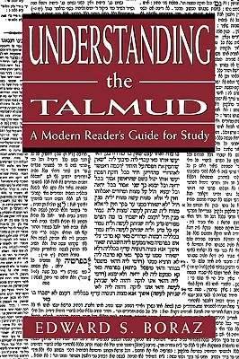 Înțelegerea Talmudului: Ghidul pentru studiu al unui cititor modern - Understanding the Talmud: A Modern Reader's Guide for Study