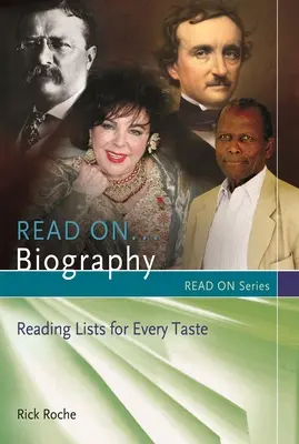 Citește mai departe...Biografie: Liste de lectură pentru toate gusturile - Read On...Biography: Reading Lists for Every Taste