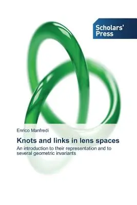 Noduri și legături în spațiile lentilelor - Knots and links in lens spaces