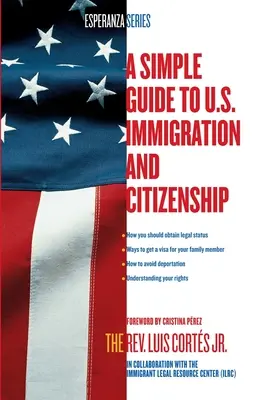 Un ghid simplu pentru imigrația și cetățenia americană - A Simple Guide to U.S. Immigration and Citizenship