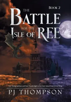 Bătălia pentru insula Ree - The Battle For The Isle of Ree