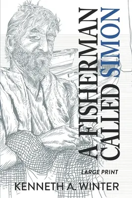 Un pescar numit Simon (ediție mare) - A Fisherman Called Simon (Large Print Edition)