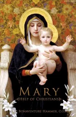 Maria Ajutorul Creștinilor - Mary Help of Christians