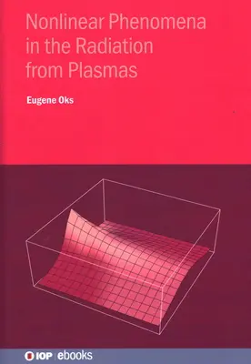 Fenomene neliniare în radiația din plasme: Aplicații spectroscopice și laser - Nonlinear Phenomena in the Radiation from Plasmas: Spectroscopic and Laser Applications